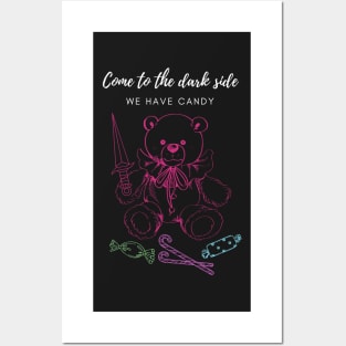 Come to the dark side, we have candy Posters and Art